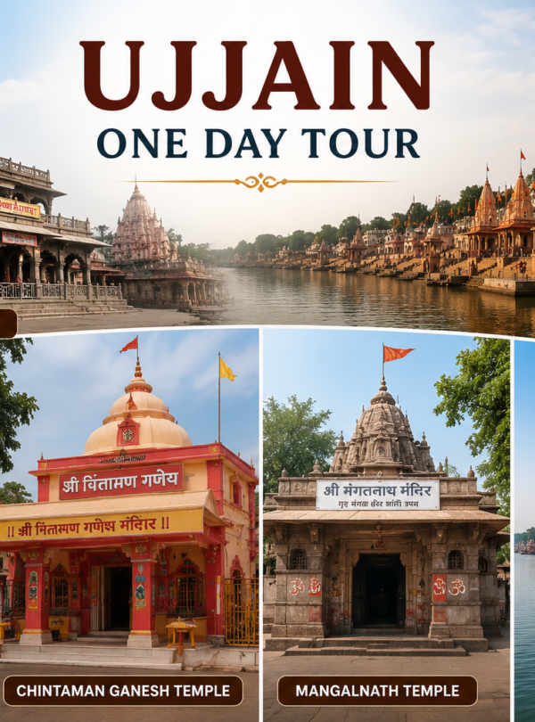 Ujjain One Day Tour Mahakaleshwar, Kal Bhairav, Chintaman Ganesh, Mangalnath & Ram Ghat Sightseeing
